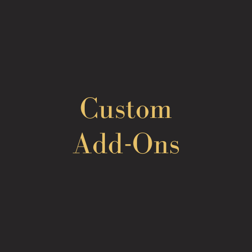 Custom Add Ons